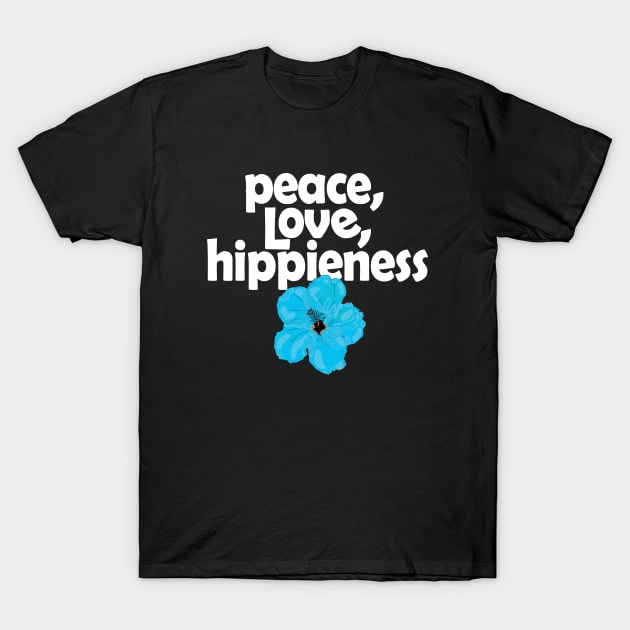 Peace Love Hippieness Blue Hibiscus T-Shirt by TheHippiest